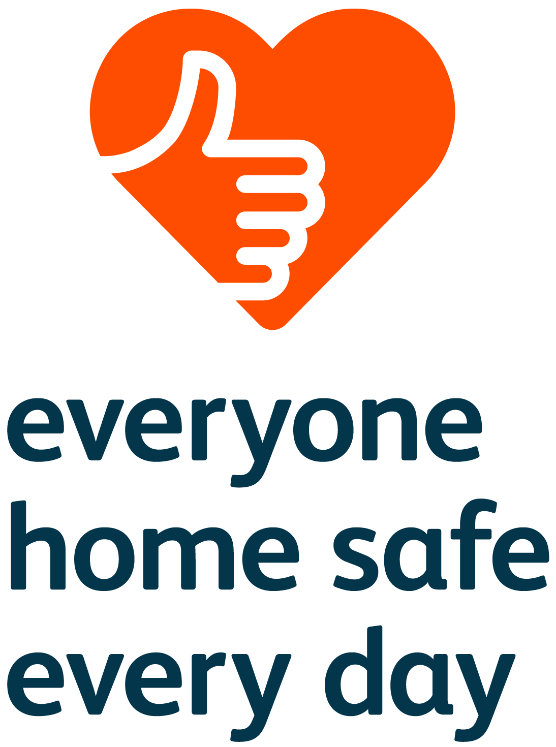 Everyone Home Safe Every Day